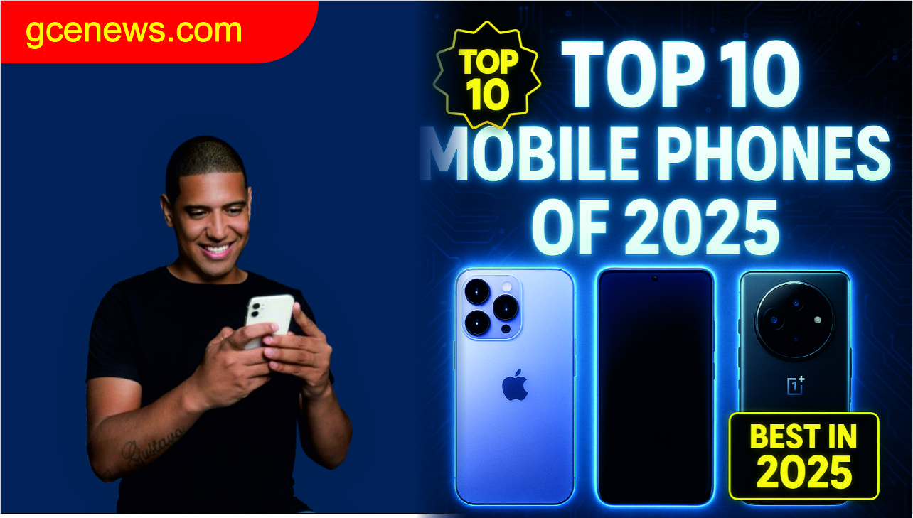 Top 10 Mobile Phones of 2025